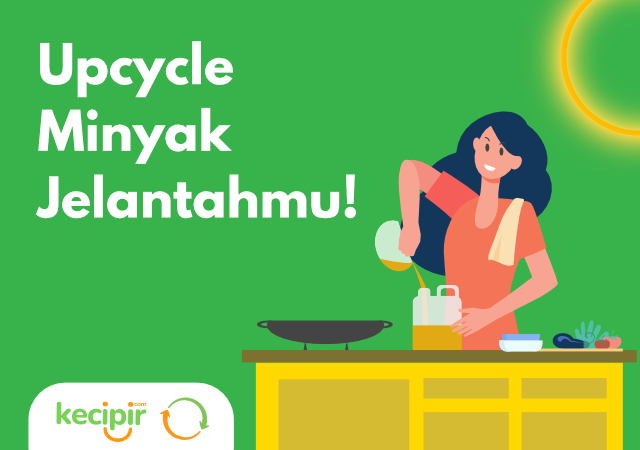 upcycle minyak jelantah