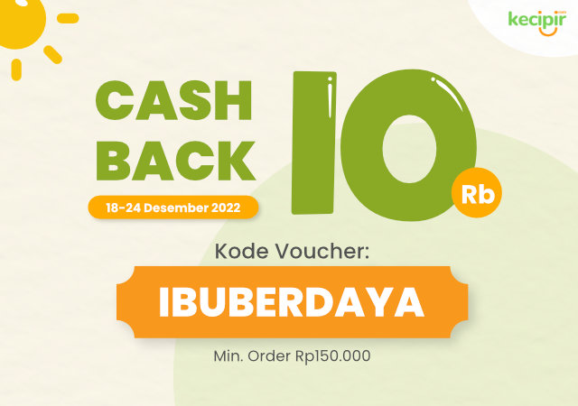 Dapatkan Cashbcak 10ribu rupiah dengan kode voucher IBUBERDAYA dengan minimal order 150ribu