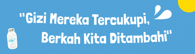 Gizi mereka tercukupi, berkah kita ditambahi